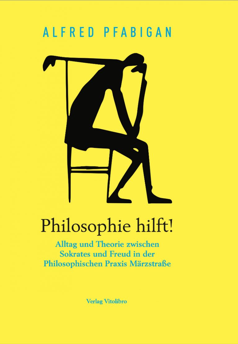 Alfred Pfabigan: Philosophie hilft. Buchumschlag