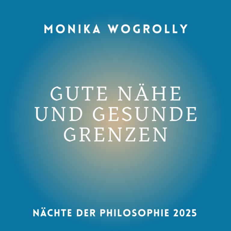 Monika Wogrolly_Gute Nähe und gesunde Grenzen