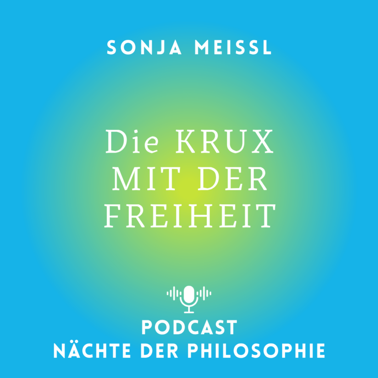Sonja Meissl: Die Krux mit der Freiheit